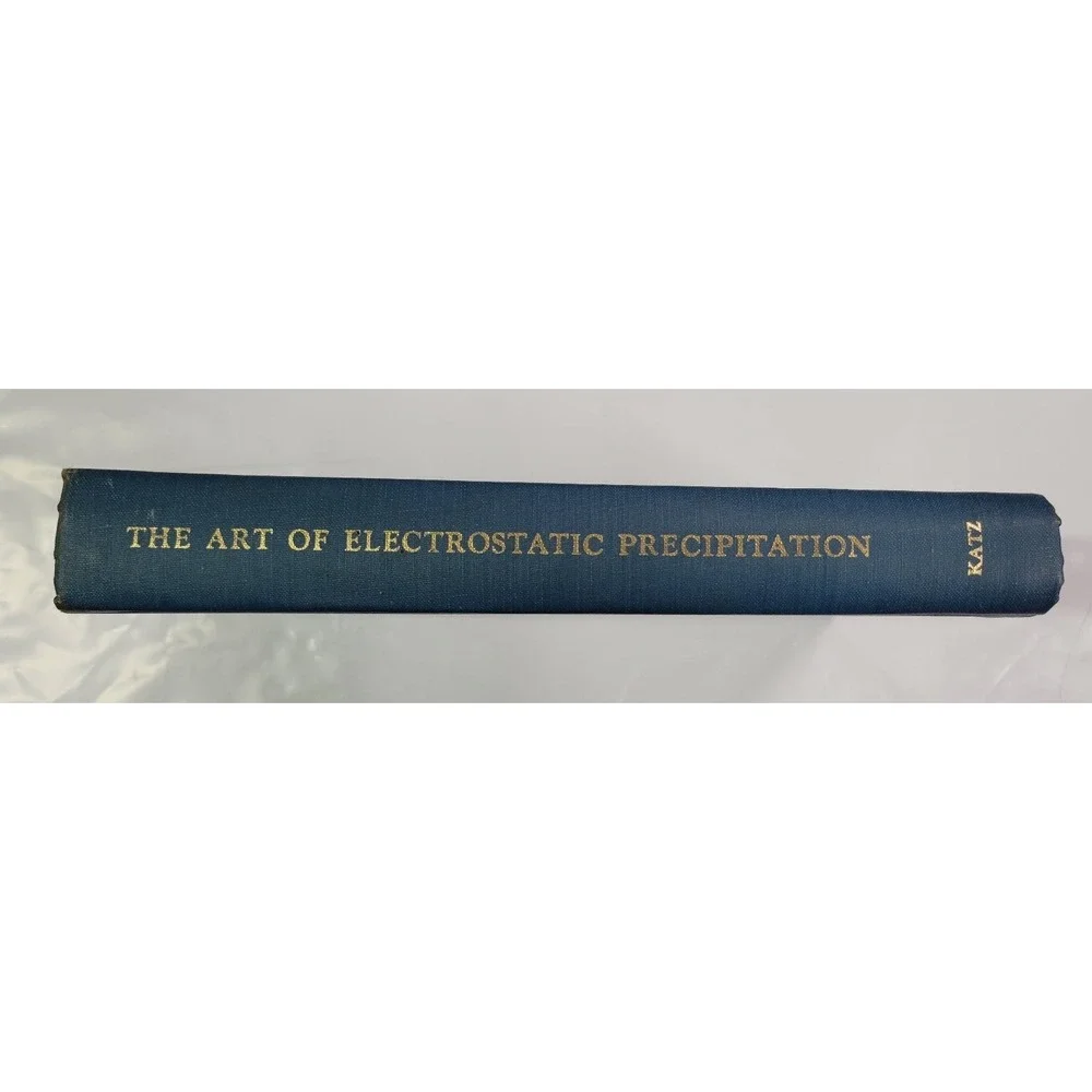 The Art‎ of Electrostatic Precipitation Jacob Katz 1979 Technical Guide